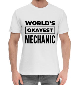 The world's okayest Mechanic